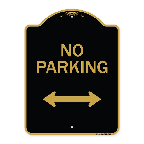 Designer Series-No Parking With Bidirectional Arrow Black & Gold, 24" x 18", BG-1824-9819